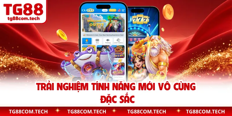 Trải nghiệm tính năng mới vô cùng đặc sắc